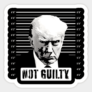 Trump Mugshot  - Not Guilty Sticker